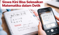 Kamera AI Pemecah Soal, Matematika Sulit Tuntas dalam Hitungan Detik